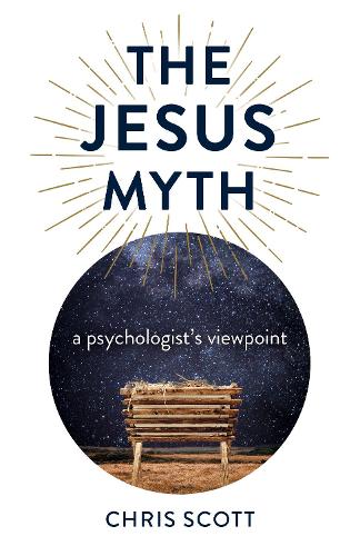 The Jesus Myth: a psychologist's viewpoint