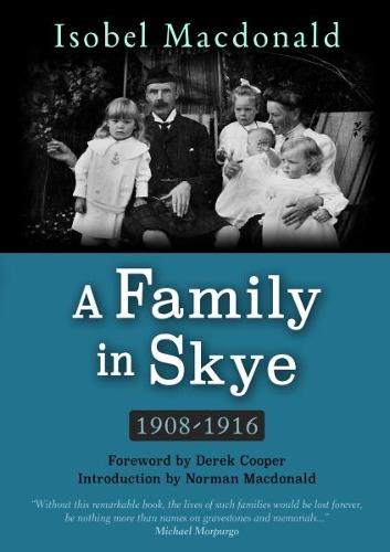 A A Family in Skye: 1908-1916