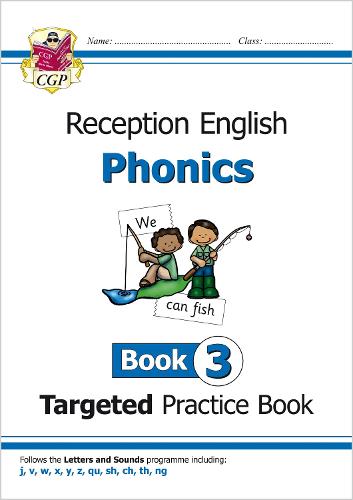 New English Targeted Practice Book: Phonics - Reception Book 3 (CGP Primary Phonics)