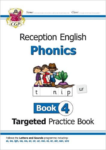 New English Targeted Practice Book: Phonics - Reception Book 4 (CGP Primary Phonics)