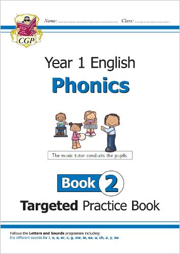 New KS1 English Targeted Practice Book: Phonics - Year 1 Book 2 (CGP Primary Phonics)