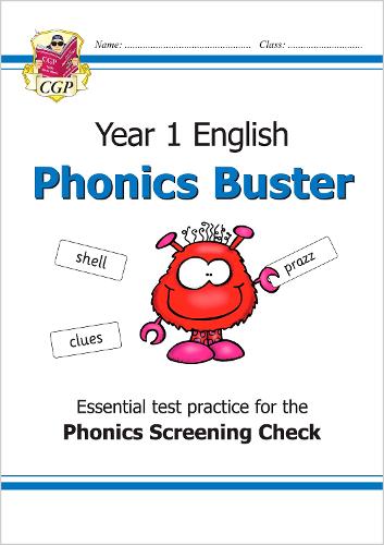 New KS1 English Phonics Buster - for the Phonics Screening Check in Year 1 (CGP Primary Phonics)