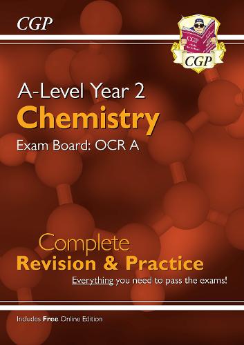 New A-Level Chemistry for 2018: OCR A Year 2 Complete Revision & Practice with Online Edition (CGP A-Level Chemistry)