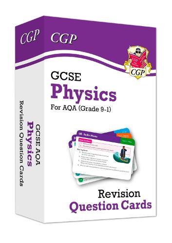 9-1 GCSE Physics AQA Revision Question Cards: perfect for exams in 2022 & 2023 (CGP GCSE Physics 9-1 Revision)
