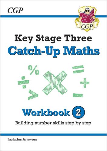 New KS3 Maths Catch-Up Workbook 2 (with Answers) (CGP KS3 Maths)