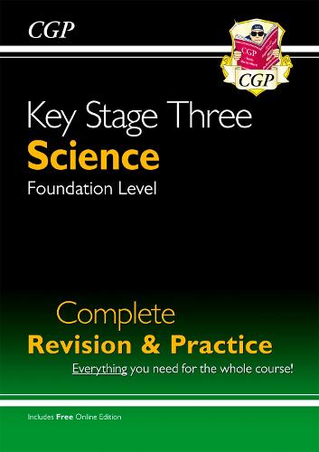 New KS3 Science Complete Study & Practice - Foundation (with Online Edition) (CGP KS3 Science)