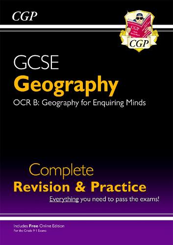 New Grade 9-1 GCSE Geography OCR B Complete Revision & Practice (with Online Edition) (CGP GCSE Geography 9-1 Revision)