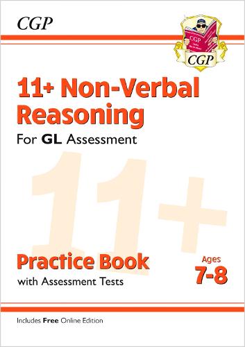 New 11+ GL Non-Verbal Reasoning Practice Book & Assessment Tests - Ages 7-8 (with Online Edition) (CGP 11+ GL)