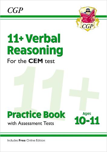 New 11+ CEM Verbal Reasoning Practice Book & Assessment Tests - Ages 10-11 (with Online Edition) (CGP 11+ CEM)