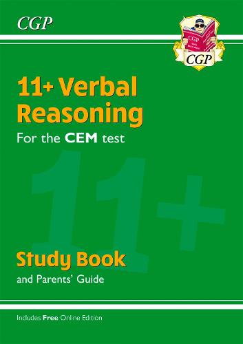 New 11+ CEM Verbal Reasoning Study Book (with Parents’ Guide & Online Edition) (CGP 11+ CEM)