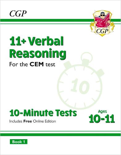 New 11+ CEM 10-Minute Tests: Verbal Reasoning - Ages 10-11 Book 1 (with Online Edition) (CGP 11+ CEM)