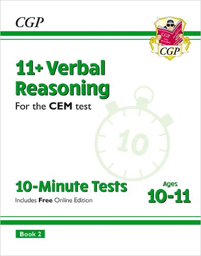 New 11+ CEM 10-Minute Tests: Verbal Reasoning - Ages 10-11 Book 2 (with Online Edition) (CGP 11+ CEM)