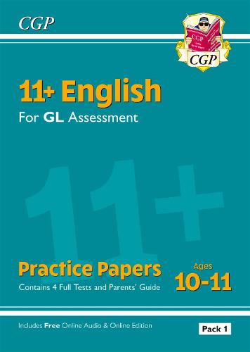 New 11+ GL English Practice Papers - Ages 10-11 (with Parents' Guide & Online Edition) (CGP 11+ GL)