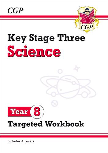 New KS3 Science Year 8 Targeted Workbook (with answers) (CGP KS3 Science)