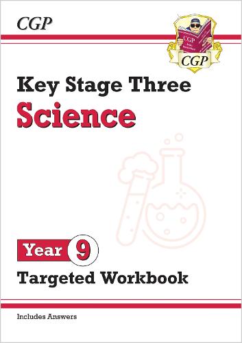 New KS3 Science Year 9 Targeted Workbook (with answers) (CGP KS3 Science)
