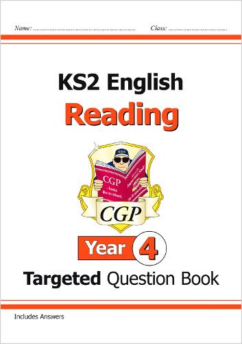 New KS2 English Targeted Question Book: Reading - Year 4 (CGP KS2 English)