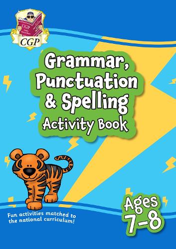 New Grammar, Punctuation & Spelling Home Learning Activity Book for Ages 7-8 (CGP Primary Fun Home Learning Activity Books)