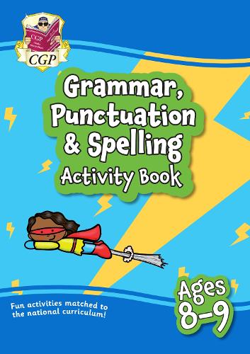 New Grammar, Punctuation & Spelling Home Learning Activity Book for Ages 8-9 (CGP Primary Fun Home Learning Activity Books)