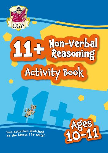 New 11+ Activity Book: Non-Verbal Reasoning - Ages 10-11