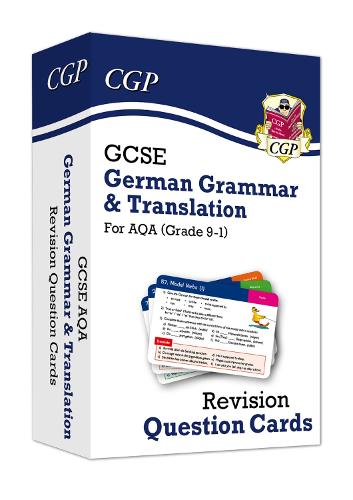 New Grade 9-1 GCSE AQA German: Grammar & Translation Revision Question Cards: perfect for catch-up, assessments and exams in 2021 and 2022 (CGP GCSE German 9-1 Revision)