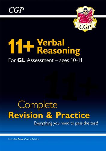 New 11+ GL Verbal Reasoning Complete Revision and Practice - Ages 10-11 (with Online Edition) (CGP 11+ GL)