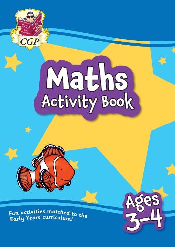 New Maths Activity Book for Ages 3-4: Perfect for Catch-Up and Home Learning (CGP Home Learning)