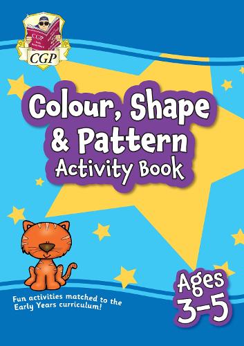 New Colour, Shape & Pattern Maths Home Learning Activity Book for Ages 3-5