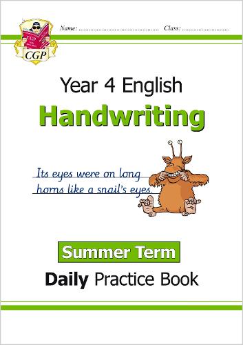 New KS2 Handwriting Daily Practice Book: Year 4 - Summer Term: superb for catch-up and learning at home (CGP KS2 English)