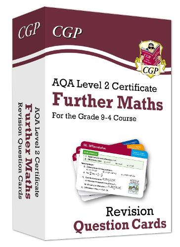 New AQA Level 2 Certificate: Further Maths - Revision Question Cards: perfect for screen-free home learning and 2021 assessments (CGP GCSE Maths 9-1 Revision)