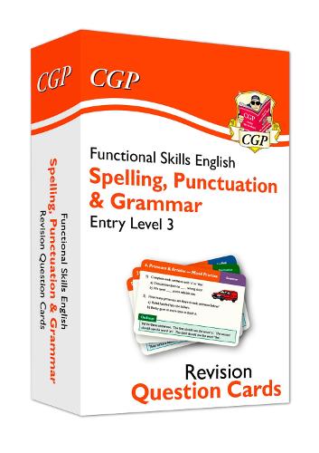 New Functional Skills English Revision Question Cards: Spelling, Punctuation & Grammar Entry Level 3 (CGP Functional Skills)
