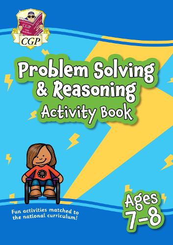 New Problem Solving & Reasoning Maths Activity Book for Ages 7-8: perfect for home learning (CGP Primary Fun Home Learning)