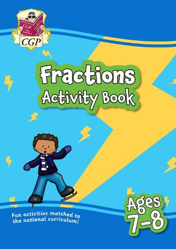 New Fractions Maths Activity Book for Ages 7-8: perfect for home learning (CGP Primary Fun Home Learning)