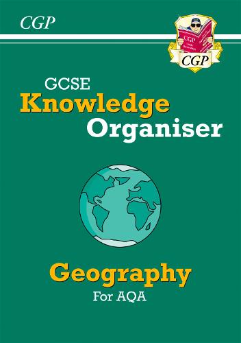 New GCSE Geography Knowledge Organiser - AQA: ideal for catch-up and the 2022 and 2023 exams (CGP GCSE Geography 9-1 Revision)