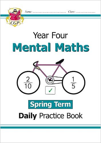New KS2 Mental Maths Daily Practice Book: Year 4 - Spring Term (CGP KS2 Maths)