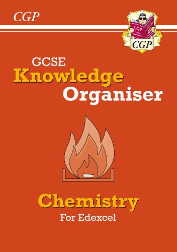 New GCSE Chemistry Edexcel Knowledge Organiser (CGP GCSE Chemistry 9-1 Revision)