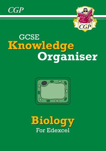 New GCSE Biology Edexcel Knowledge Organiser (CGP GCSE Biology 9-1 Revision)