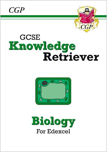 New GCSE Biology Edexcel Knowledge Retriever (CGP GCSE Biology 9-1 Revision)