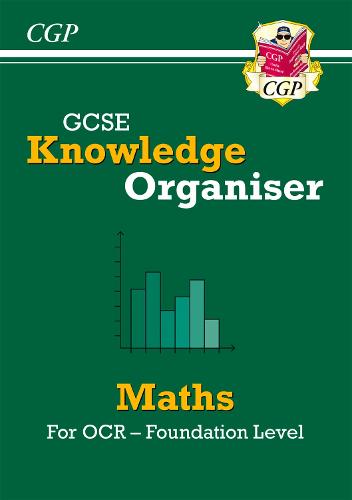 New GCSE Maths OCR Knowledge Organiser - Foundation (CGP GCSE Maths 9-1 Revision)