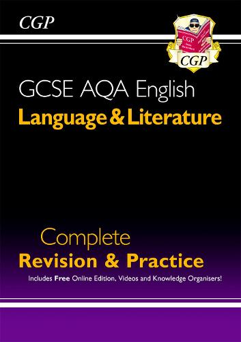 New GCSE English Language & Literature AQA Complete Revision & Practice - inc. Online Edn & Videos: ideal for the 2023 and 2024 exams (CGP GCSE English)