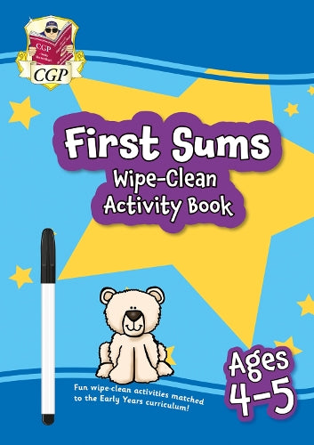 New First Sums Wipe-Clean Activity Book for Ages 4-5 (with pen) (CGP Reception Activity Books and Cards)