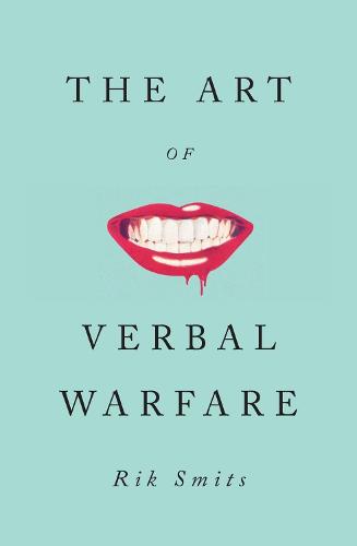 The Art of Verbal Warfare: