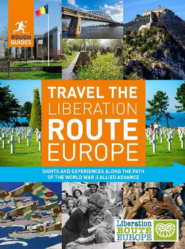 Rough Guides Travel The Liberation Route Europe