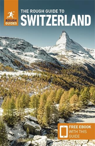 The Rough Guide to Switzerland (Travel Guide with Free eBook) (Rough Guides Main Series)