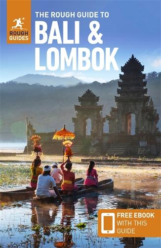 The Rough Guide to Bali & Lombok (Travel Guide with Free eBook) (Rough Guides Main Series)