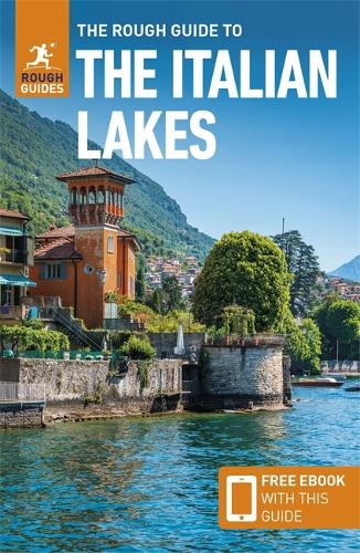 The Rough Guide to Italian Lakes (Travel Guide with Free eBook) (Rough Guides Main Series)