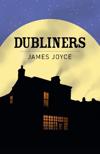 Dubliners (Arcturus Classics)