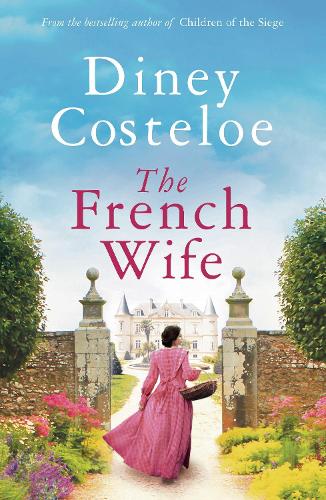 The French Wife (Children of the Siege Book 2)