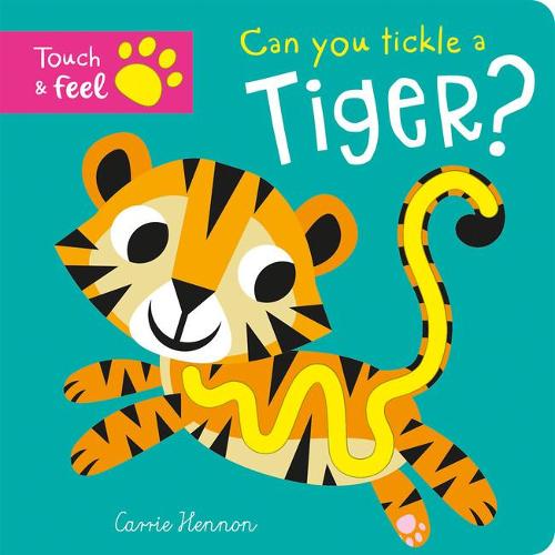 Can you tickle a tiger? (Touch Feel & Tickle!)