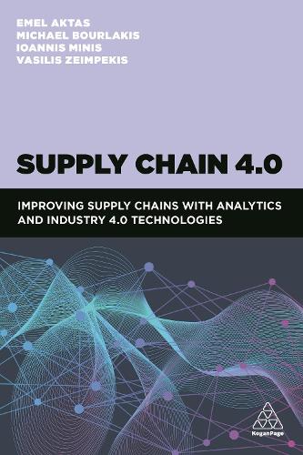 Supply Chain 4.0: Trends, Opportunities and Challenges: Improving supply chains with analytics and Industry 4.0 technologies