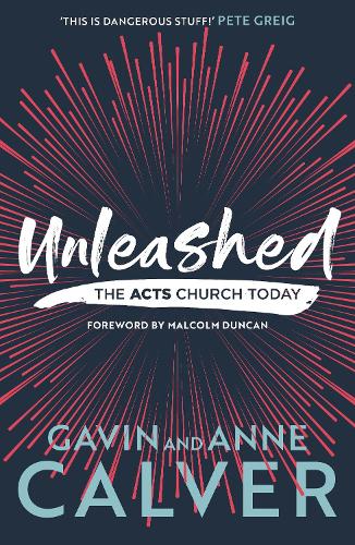 Unleashed: The Acts Church Today (Essential Christian Presents)